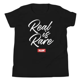 Real is Rare Kids T-Shirt