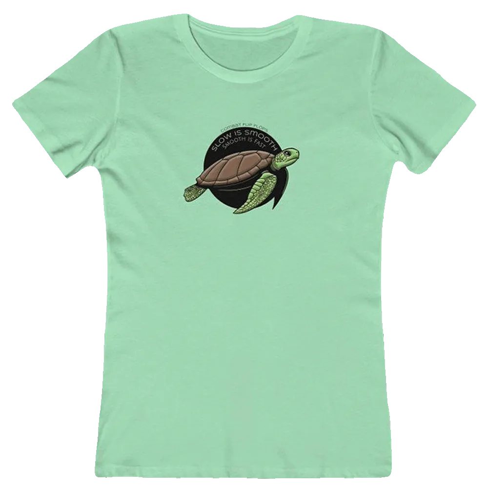 Slow Is Smooth, Smooth Is Fast Women's Tee